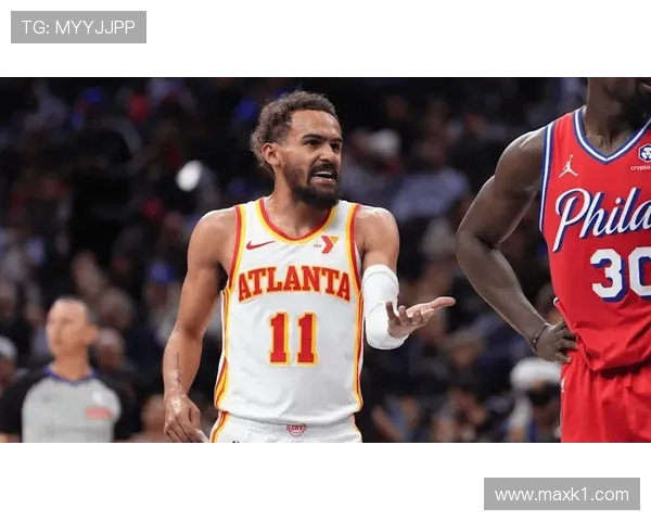 特雷·杨突破创高效得分，拉开与球队同位置后卫差距